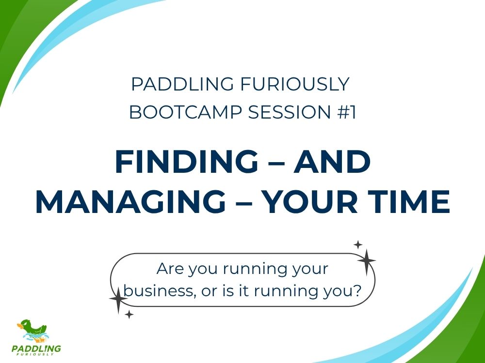 Find time to strategize; make sure you're running your business & that it's not running you
