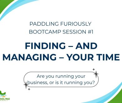 Find time to strategize; make sure you're running your business & that it's not running you
