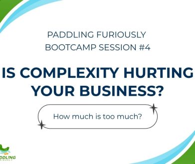 Complexity can outrun growth in young businesses, making it hard to grow further. Learn easy steps you can take to identify and reduce complexity, leaving you room to grow